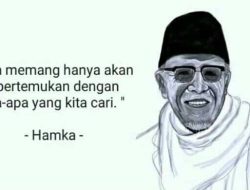 Kita Akan Mendapatkan Apa yang Kita Cari