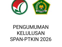 Pengumuman SPAN-PTKIN 2026 Resmi Dirilis Pukul 15.00 WIB